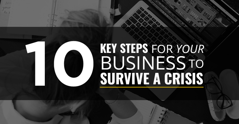 Surviving a crisis in business