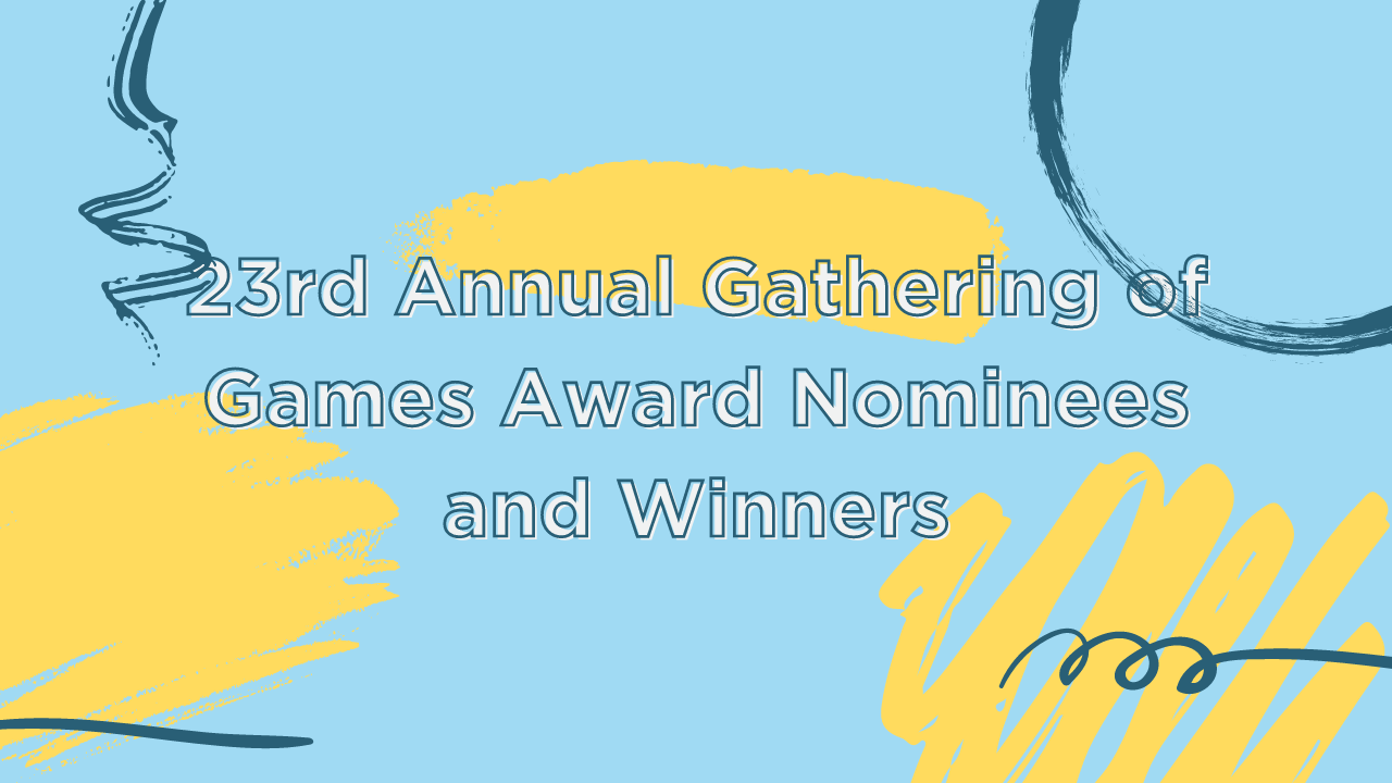 23rd annual gathering of games award nominees and winners blog
