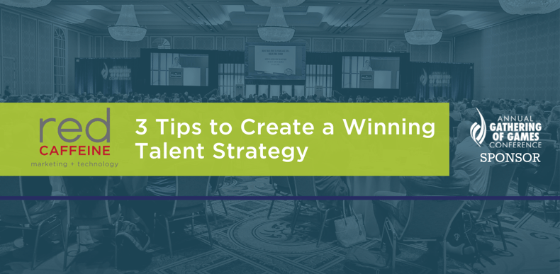 3 tips to create a winning talent strategy blog