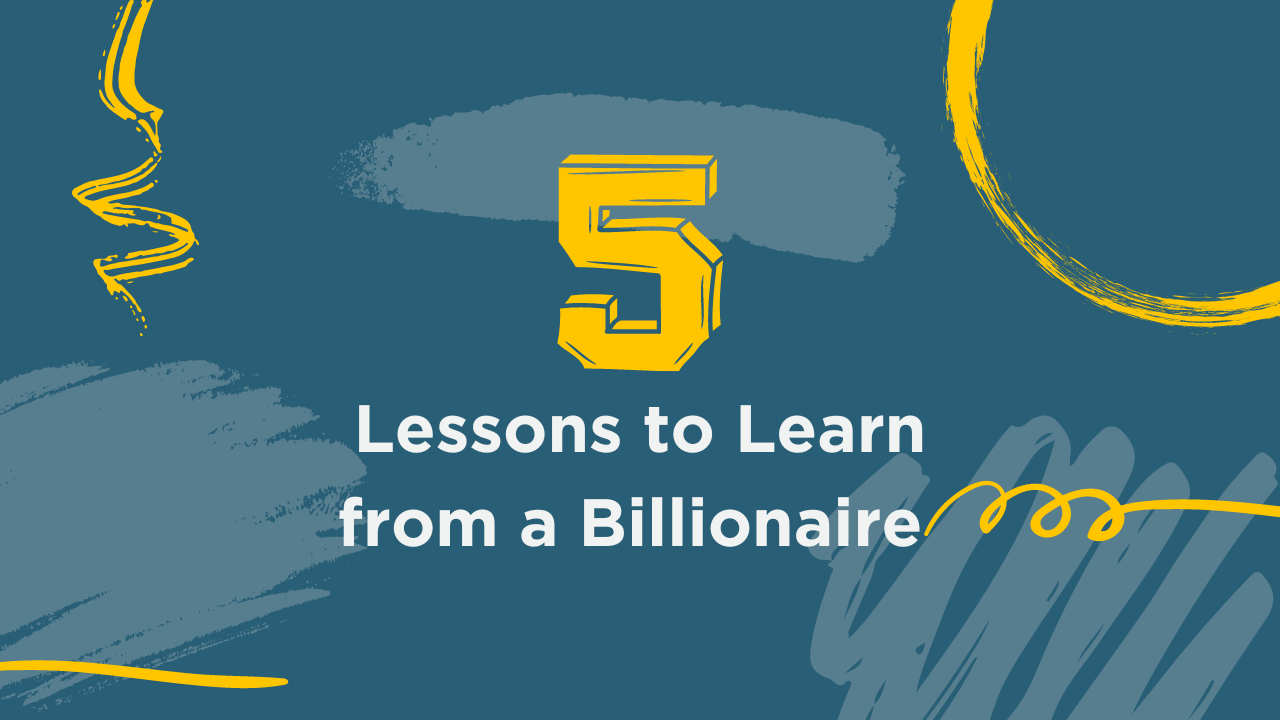 5 lessons to learn from a billionaire blog-png