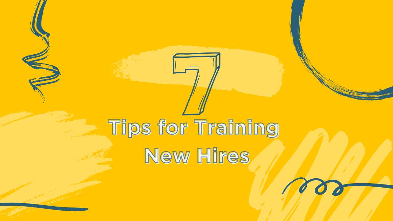 7 tips for training new hires