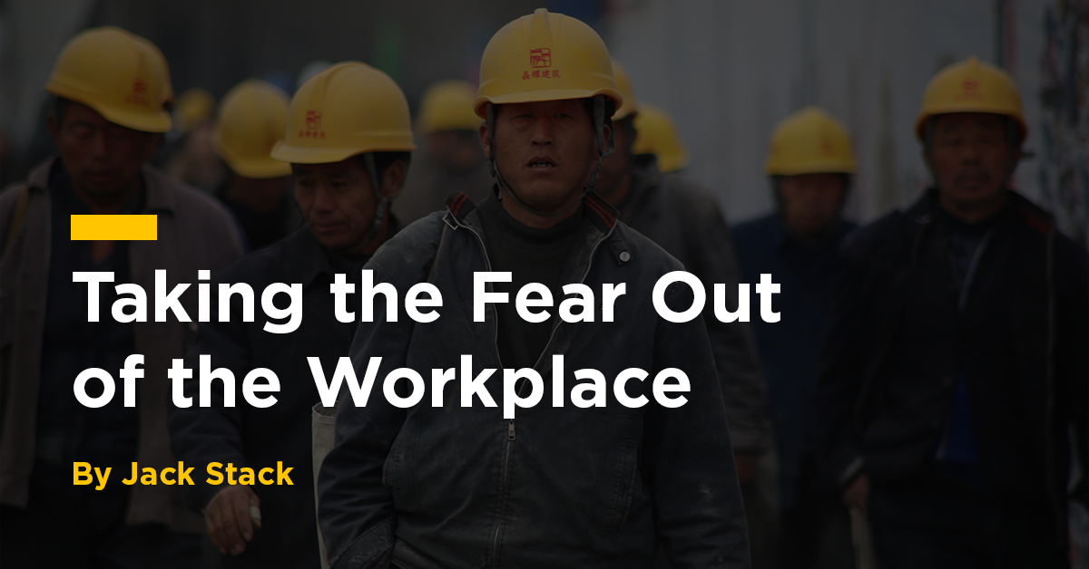 Taking the fear out of the workplace with open-book management