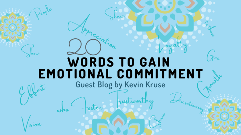 20 words to gain emotional commitment