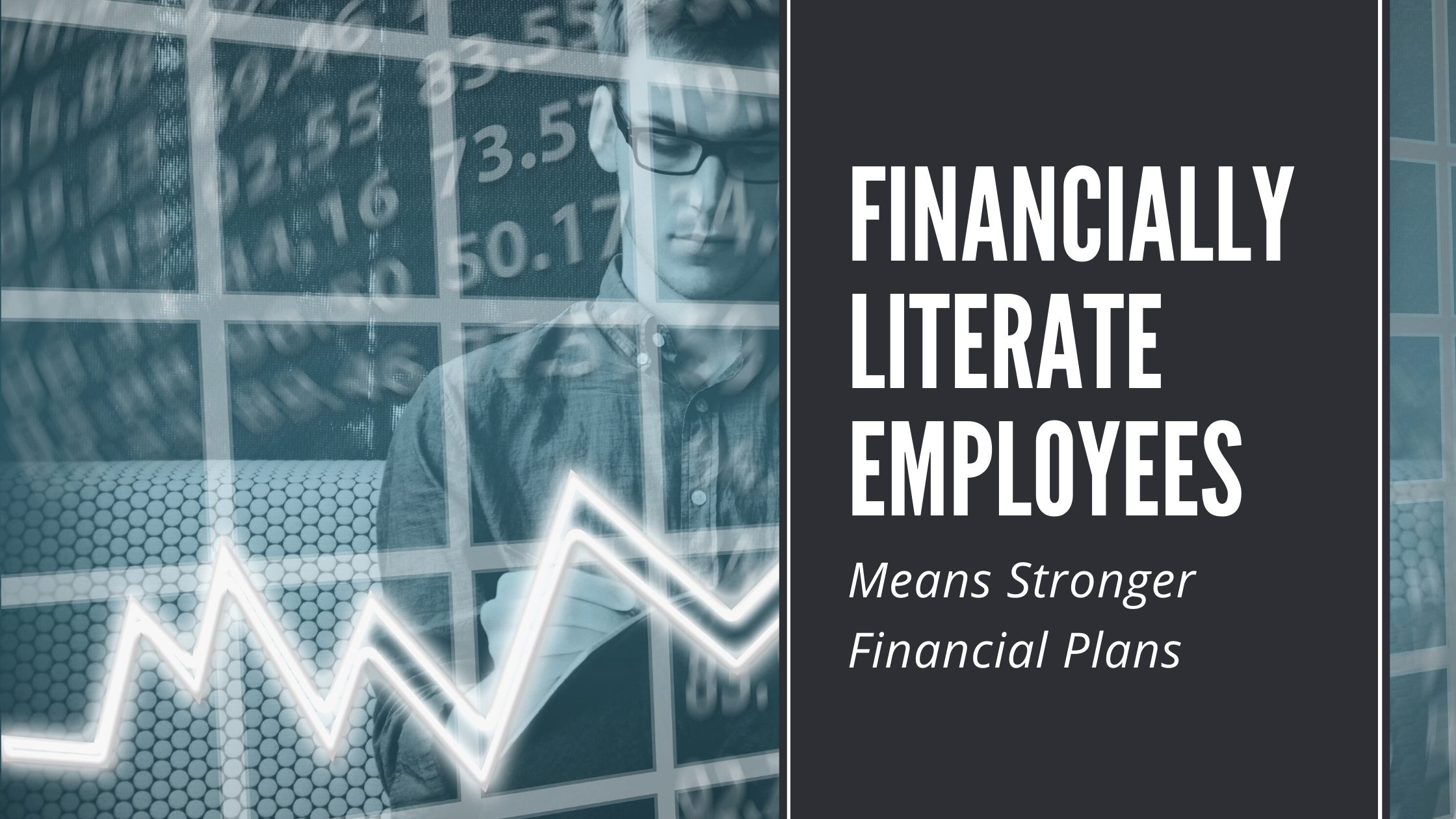 Financially Literate Employees