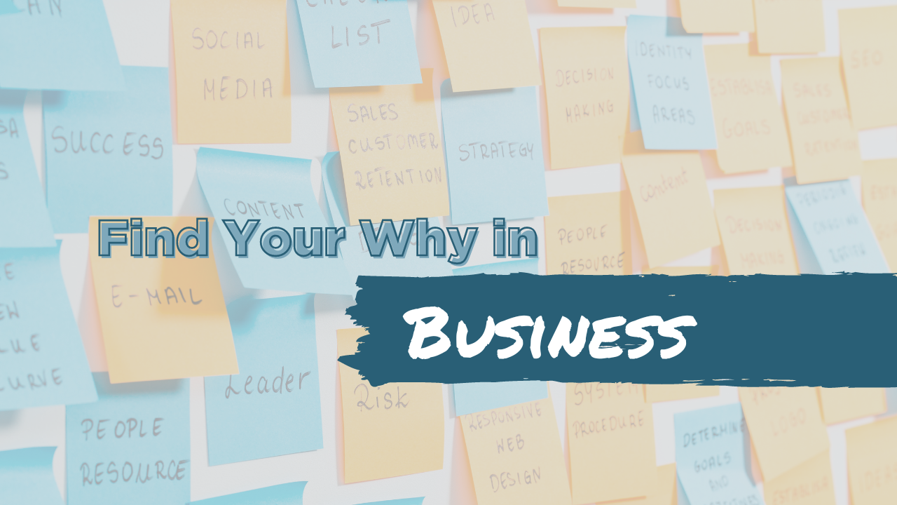 Find your why in business blog