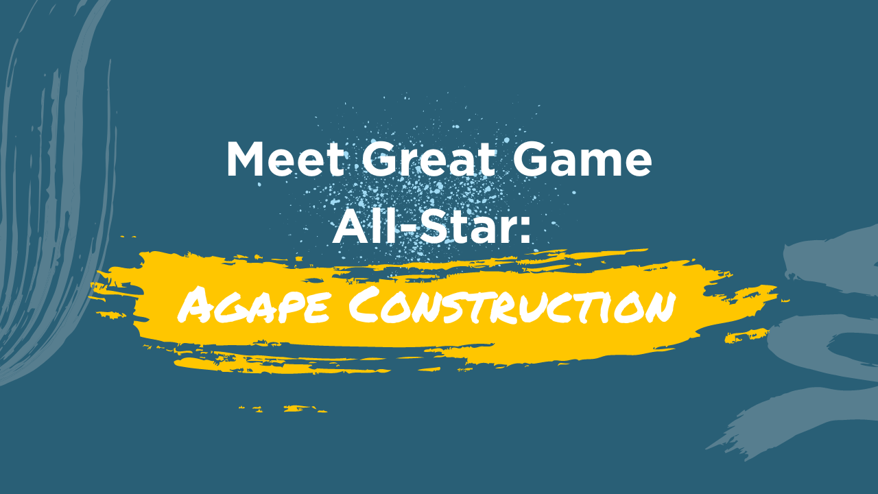 Meet great game all-star agape construction  blog
