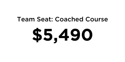 Team Seat Coached Course $5,490