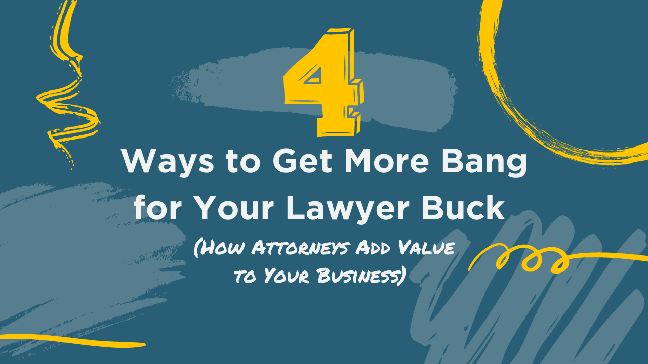 four ways to get more bang for you lawyer buck blog