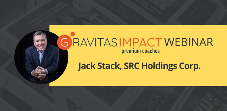 gravitas impact webinar featuring jack stack blog