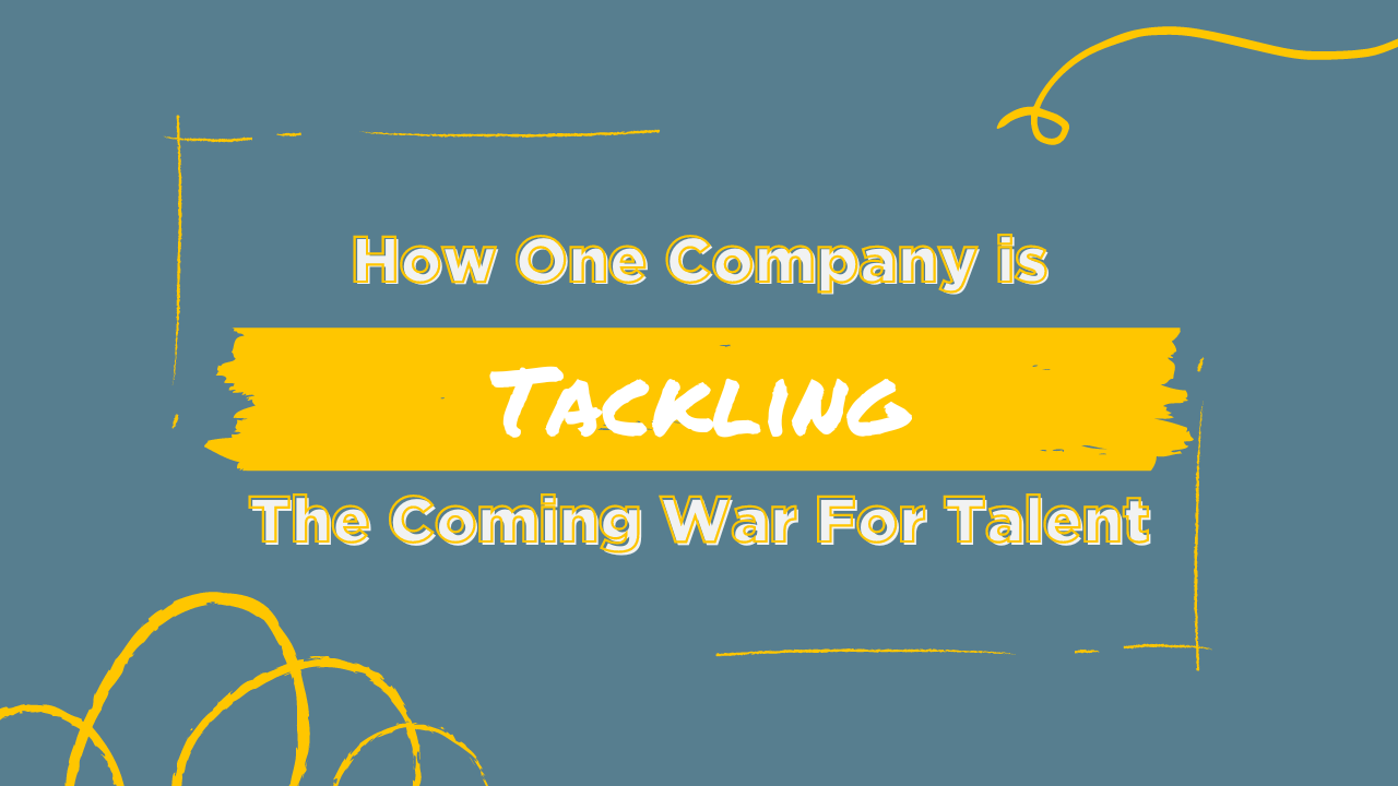 how one company is tackling the coming war for talent blog