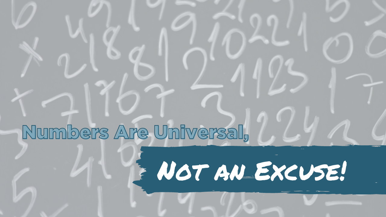 numbers are universal, not an excuse blog