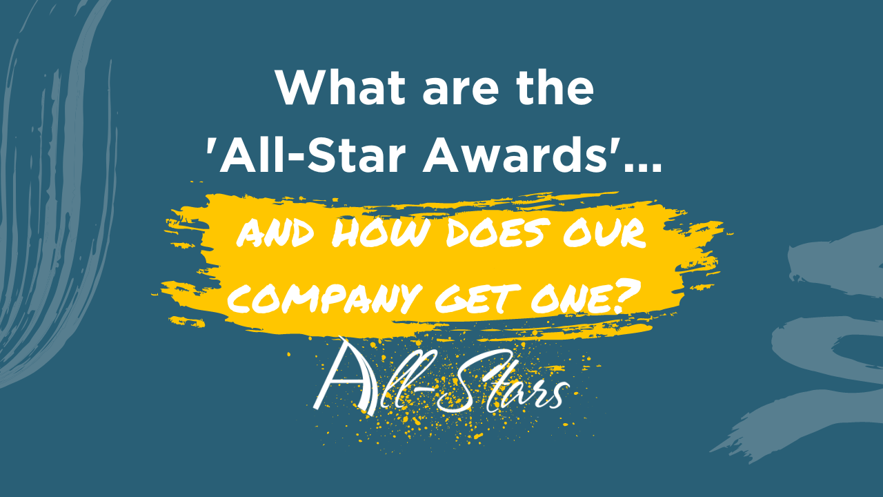 what are the all-star awards...and how does our company get one blog