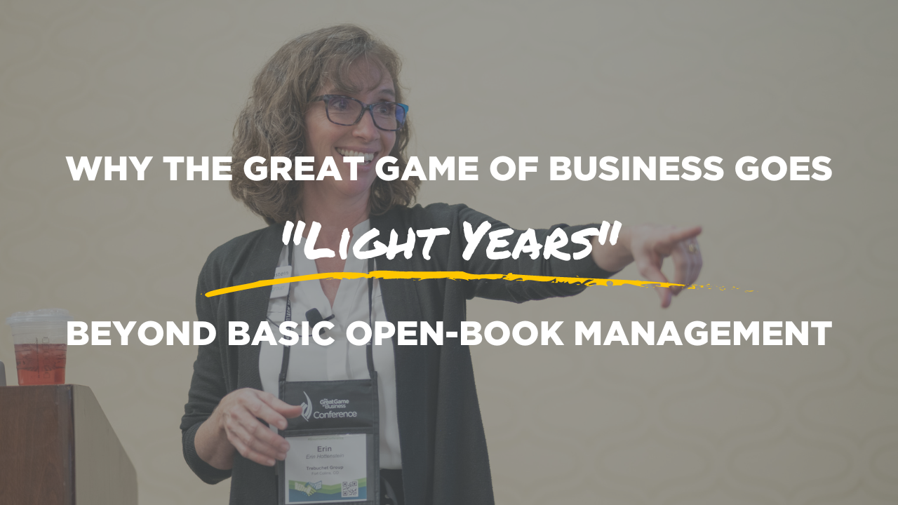 why the great game of business goes light years beyond basic open-book management blog