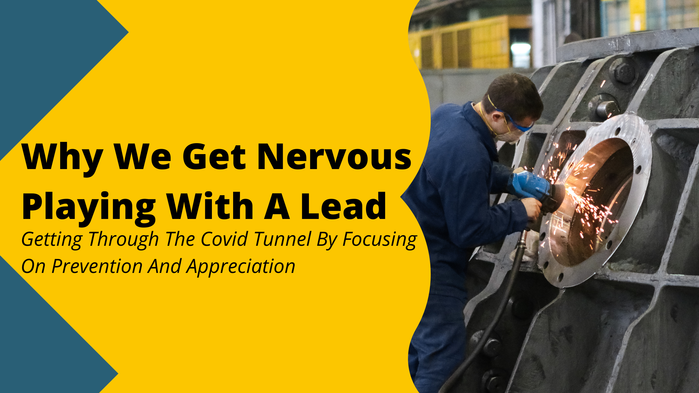 Why We Get Nervous Playing With A Lead