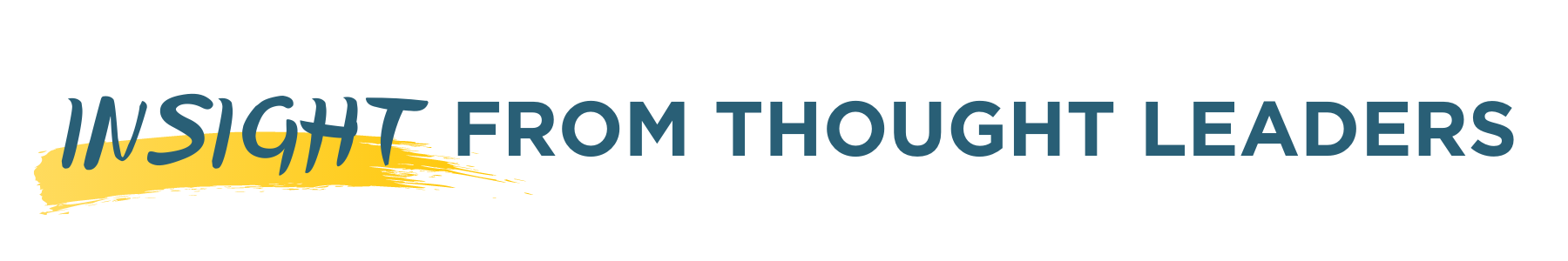 Insight From Thought Leaders