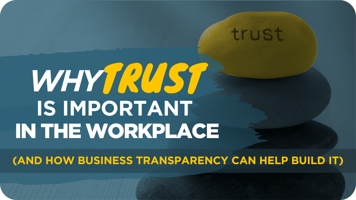 Why Trust Is Important In The Workplace