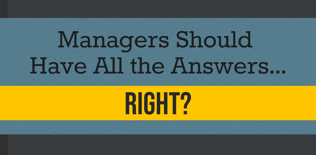 Managers and Answers